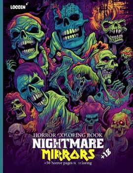 Paperback Horror Coloring Book: Nigthmare Mirrors for Adults Book