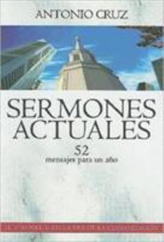 Paperback Sermones Actuales: 52 Mensajes Para un Ano [Spanish] Book