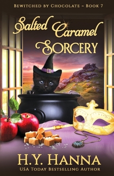 Paperback Salted Caramel Sorcery: Bewitched By Chocolate Mysteries - Book 7 Book