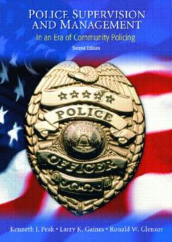 Hardcover Police Supervision and Management: In an Era of Community Policing Book