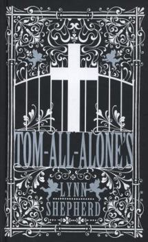 Tom-All-Alone's - Book #2 of the Charles Maddox