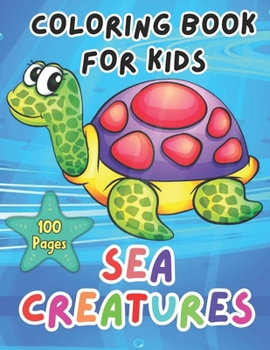 Paperback Sea Creatures Coloring Book For Kids Book