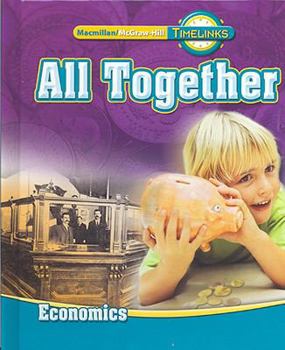 Hardcover Timelinks: First Grade, All Together-Unit 4 Economics Student Edition Book