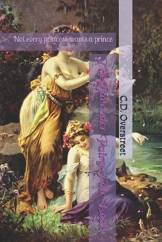 Paperback The Lavender Fairy Tale Book: Not every princess wants a prince Book
