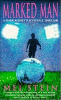 Paperback Marked Man (A Mark Rossetti Football Thriller) Book