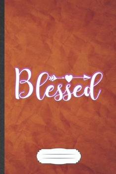 Blessed: Jesus Blank Journal Write Record. Practical Dad Mom Anniversary Gift, Fashionable Funny Creative Writing Logbook, Vintage Retro A5 6X9 110 Page