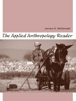 Paperback The Applied Anthropology Reader Book