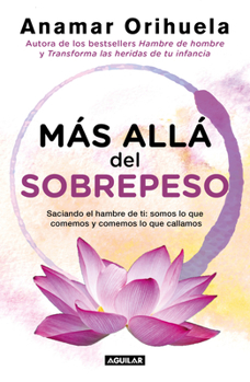 Paperback Más Allá del Sobrepeso / Beyond the Excess Weight [Spanish] Book