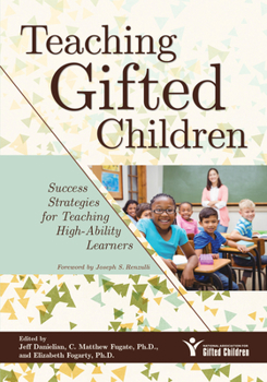 Paperback Teaching Gifted Children: Success Strategies for Teaching High-Ability Learners Book