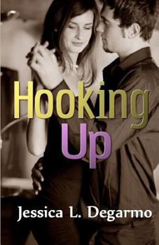 Hooking Up - Book #1 of the Hooking Up
