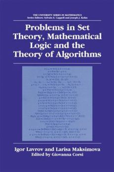 Paperback Problems in Set Theory, Mathematical Logic and the Theory of Algorithms Book