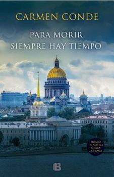 Paperback Para Morir Siempre Hay Tiempo [Spanish] Book