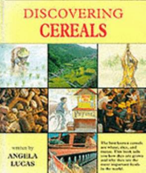 Hardcover Discovering Cereals (Discoveries) Book