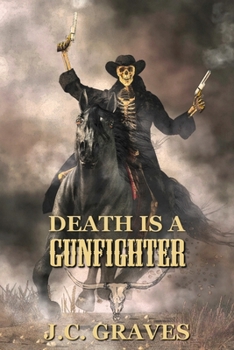 Death is a Gunfighter: The McKay Family Saga - Book 5