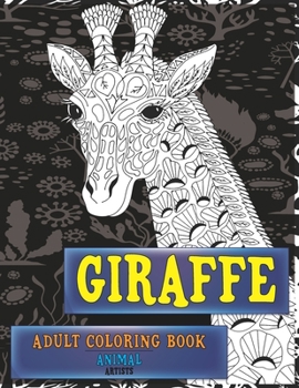 Paperback Adult Coloring Book Artists - Animal - Giraffe Book