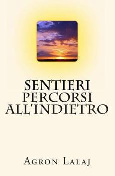 Paperback Sentieri percorsi all'indietro [Italian] Book