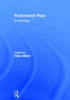 Hardcover Postcolonial Plays: An Anthology Book