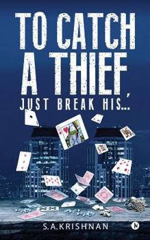 Paperback To Catch a Thief, Just Break His....: A Shankar Churl Mystery Book