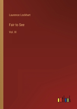 Paperback Fair to See: Vol. III Book