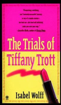 Paperback The Trials of Tiffany Trott Book