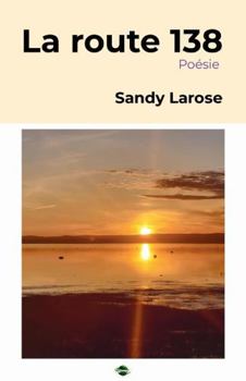 Paperback La route 138 (French Edition) [French] Book