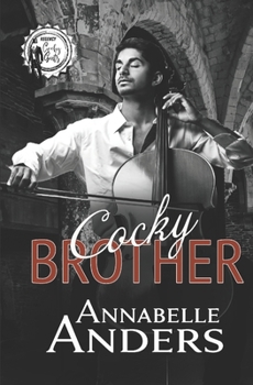 Paperback Cocky Brother: Regency Cocky Gents Book