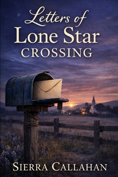 Paperback Letters of Lone Star Crossing Book