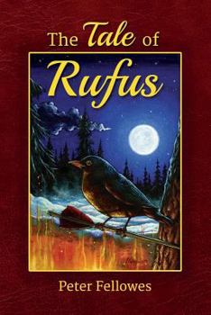 Paperback The Tale Of Rufus Book