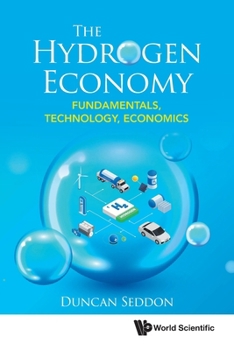 Paperback Hydrogen Economy, The: Fundamentals, Technology, Economics Book