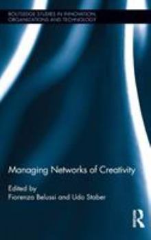 Hardcover Managing Networks of Creativity Book