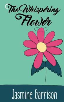 Paperback The Whispering Flower Book
