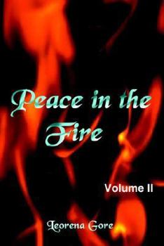 Paperback Peace in the Fire Volume II Book