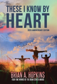 Hardcover These I Know by Heart - 20th Anniversary Edition Book