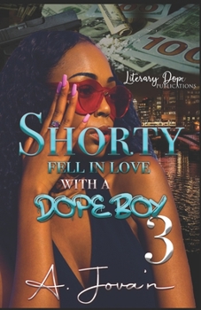 Paperback Shorty Fell In Love With A Dope Boy 3 Book