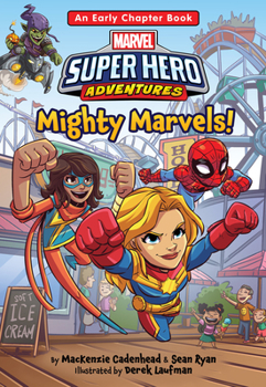 Paperback Marvel Super Hero Adventures: Mighty Marvels!: An Early Chapter Book