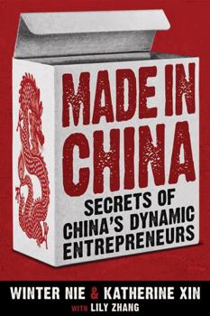 Hardcover Made in China: Secrets of China's Dynamic Entrepreneurs Book