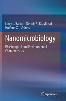 Paperback Nanomicrobiology: Physiological and Environmental Characteristics Book