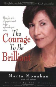 Paperback The Courage to Be Brilliant Book