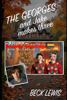 The Georges and Jake Makes Three