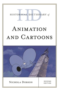Hardcover Historical Dictionary of Animation and Cartoons Book