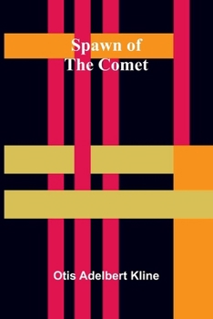 Spawn of the Comet