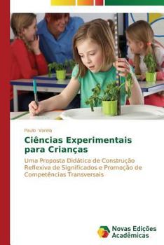 Paperback Ciências Experimentais para Crianças [Portuguese] Book