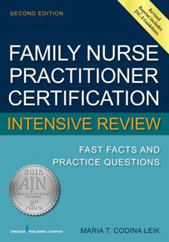 Paperback Family Nurse Practitioner Certification Intensive Review: Fast Facts and Practice Questions Book