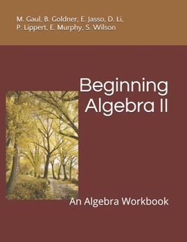 Paperback Beginning Algebra II: An Algebra Workbook Book