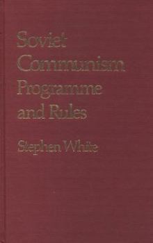 Soviet Communism: Programme and Rules