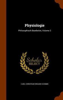 Hardcover Physiologie: Philosophisch Bearbeitet, Volume 2 Book