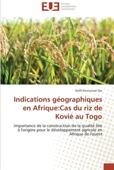 Paperback Indications géographiques en afrique: cas du riz de kovié au togo [French] Book