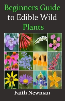 Paperback Beginners Guide to Edible Wild Plants Book