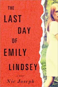 Paperback The Last Day of Emily Lindsey Book