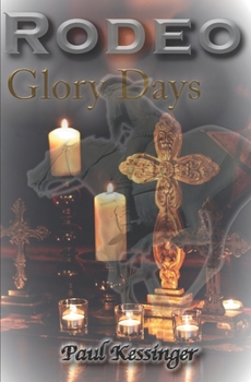 Paperback Rodeo: Glory Days Book